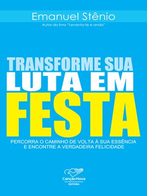 cover image of Transforme sua luta em festa